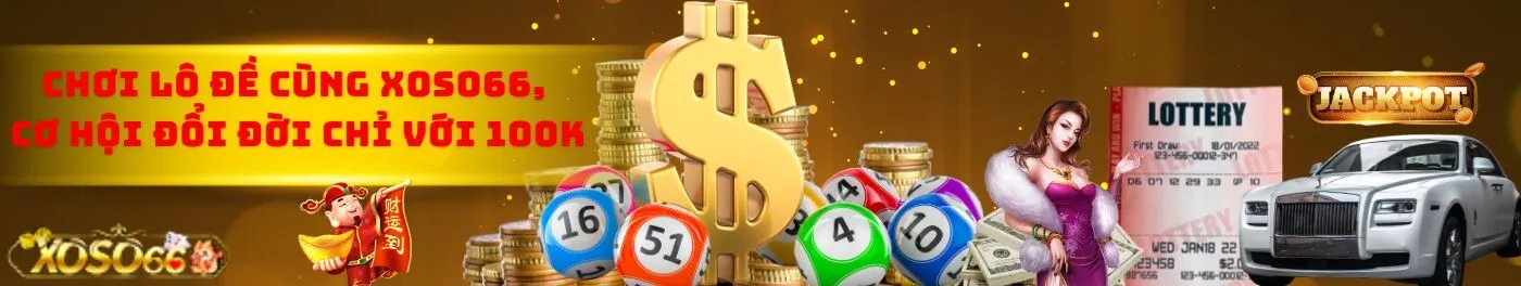 chơi lô đề cùng xoso66, cơ hội đổi đời chi r với 100k, nhanh tay tham gia ngay hôm nay